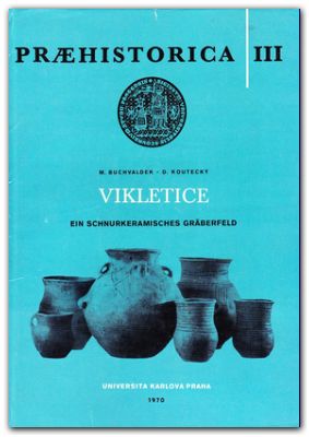 Vikletice. Ein Schnurkeramisches Gräbefeld