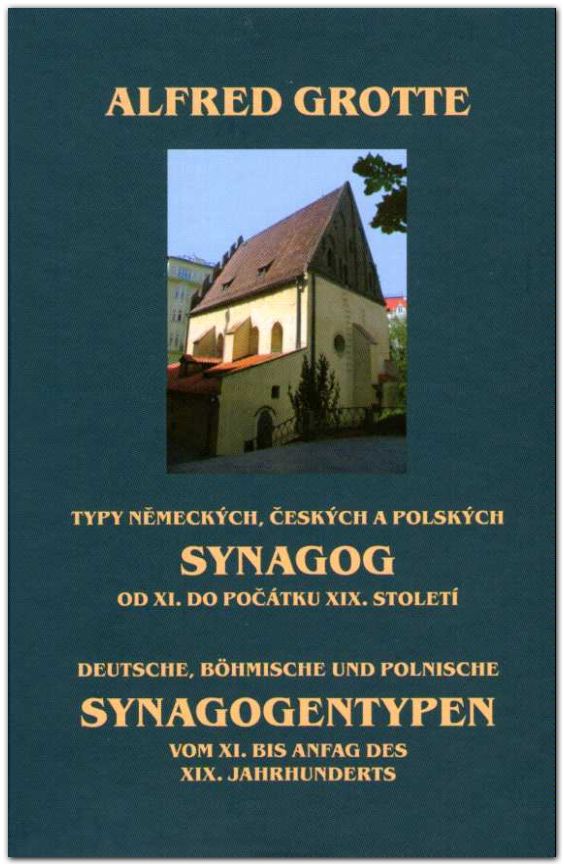 Typy německých, českých a polských synagog od XI. do počátku XIX. století