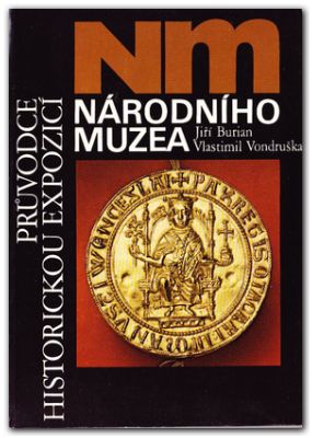 Průvodce historickou expozicí Národního muzea