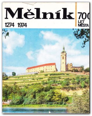Mělník. 700 let města