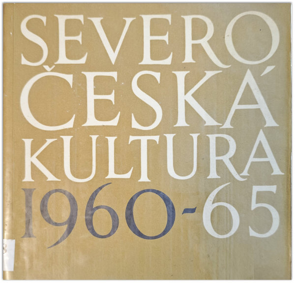 Severočeská kultura 1960 -1965