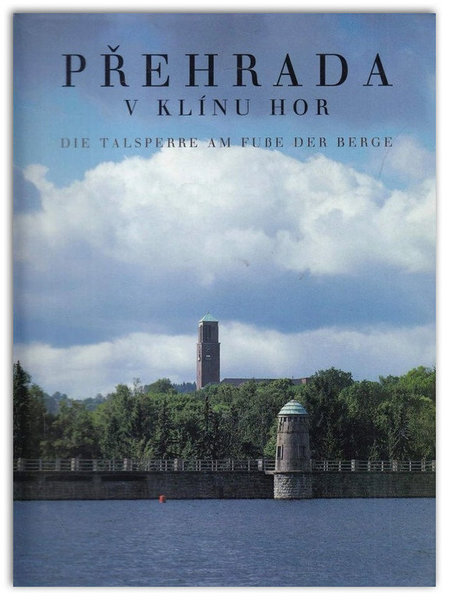 Přehrada v klínu hor