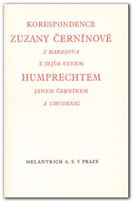 Korespondence Zuzany Černínové z Harasova s Humprechtem J. Černínem z Chudenic