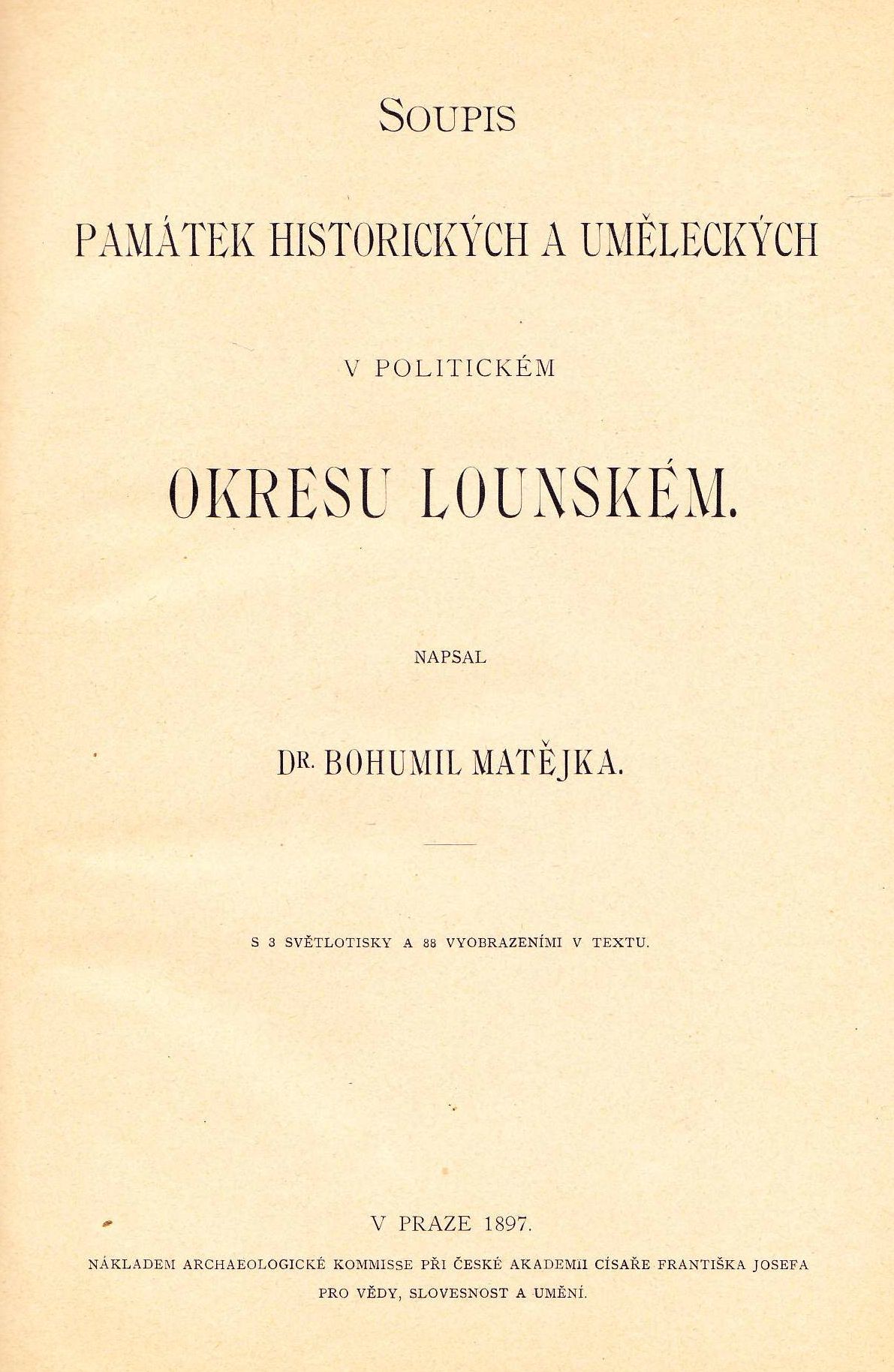 Soupis památek historických a uměleckých v politickém okresu lounském